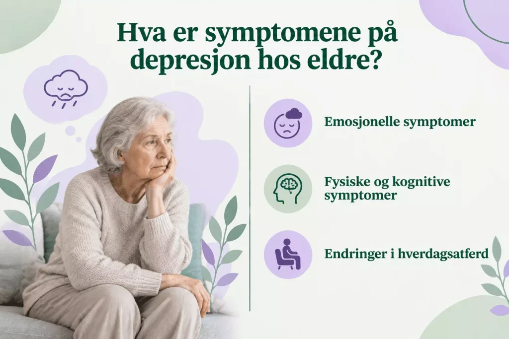 Hva er symptomene på depresjon hos eldre?