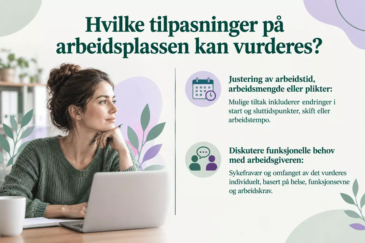 Hvilke tilpasninger på arbeidsplassen kan vurderes?